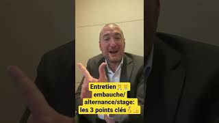 Entretien embauchealternancestage les 3 points clés ✅ [upl. by Ramon]