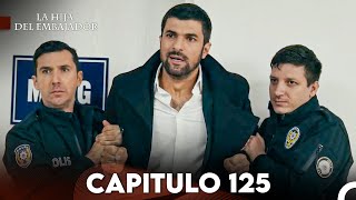 La Hija del Embajador Capitulo 125 Doblado en Español FULL HD [upl. by Placia]