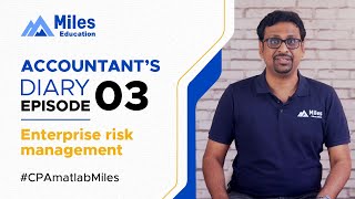 Accountants Diary  Episode 03  Enterprise Risk Management ERM  By Varun Jain Miles Education [upl. by Hcurob641]