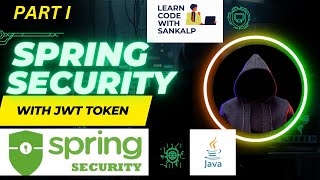 How JWT Token work in Spring Security  PART 1  security springboot [upl. by Atnas981]