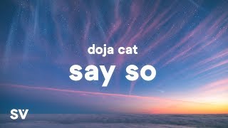 Doja Cat  Say So Lyrics quotWhy dont you say soquot [upl. by Marge]