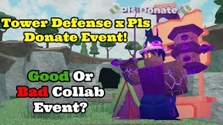 Tower Defense x Pls Donate Collab Event is Interesting  Tower Defense Simulator Collab Event [upl. by Delphina]