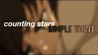 simply three  counting stars slowed  reverb [upl. by Napoleon]