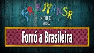 FORRÓ A BRASILEIRA quotFALAMANSAquot OFICIAL [upl. by Cuhp]