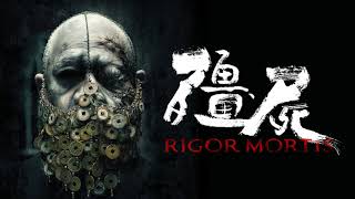 Rigor Mortis Movie Score Suite  Nate Connelly 2013 [upl. by Aydne]