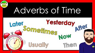 Time Adverbials [upl. by Eiramanig]