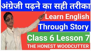 quotTHE HONEST WOODCUTTER quot Class 6 THE HONEST WOODCUTTER [upl. by Stephens]