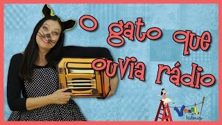 O gato que ouvia rádio  Varal de Histórias [upl. by Lux]