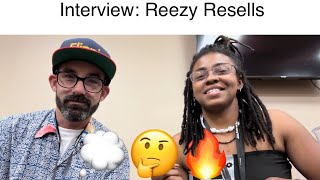 Reezy Resells Origin story Mental setbacks and what’s to come [upl. by Aienahs335]