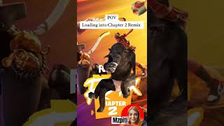 POV Loading into Fortnite Chapter 2 Remix fortnite [upl. by Dine]