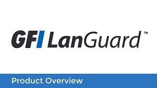 GFI LanGuard  Key Features Overview [upl. by Sonya]