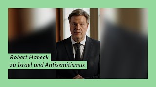 Robert Habeck zu Israel und Antisemitismus [upl. by Ayatnahs]