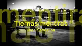 Tiernas mentiras Joan Sebastian [upl. by Kalb186]