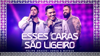 Felipe Araújo feat jorgeemateus  ESSES CARAS SÃO LIGEIRO Vídeo Oficial [upl. by Soalokin]