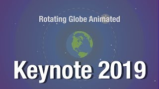 019 Amazing Rotating Globe Animation IN Keynote Tutorial 2019 Same as PowerPoint [upl. by Laverne]