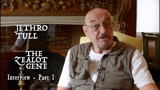 Jethro Tull – The Zealot Gene Interview Part 1 [upl. by Brote841]