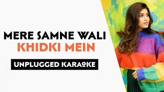 Mere Samne Wali Khidki Mein Piano Version Free Unplugged Karaoke Lyrics  Cover Song [upl. by Lathrope]