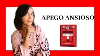 🚨APEGO ANSIOSO🚨 Características y mecanismos del sistema de apego [upl. by Mesics763]