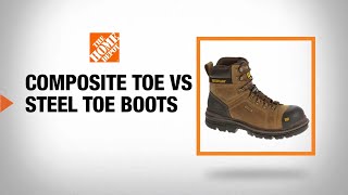 Composite Toe vs Steel Toe Boots  The Home Depot [upl. by Melina]