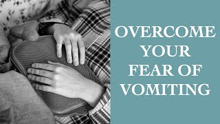 Emetophobia Simple amp Easy Tips To Overcome Your Fear of Vomiting I The Speakmans [upl. by Jennings801]