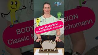 BODY PERCUSSION  Kids Classic music school flohimohrtv musikfürkinder [upl. by Eilah]