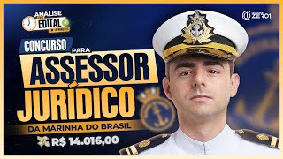 Tudo sobre o Concurso de Assessor Jurídico da Marinha para Bacharéis em Direito  CPT [upl. by Oakleil]