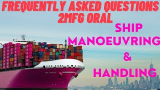 FAQ  Ship Handling amp Manoeuvring।। 2nd mate oral questions ।। MMD Exam Oral Questions [upl. by Oika139]