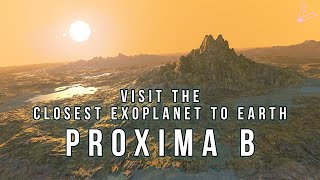 Take an Epic Journey to Proxima Centauri B  The Closest Exoplanet to Earth 4K [upl. by Yllas894]