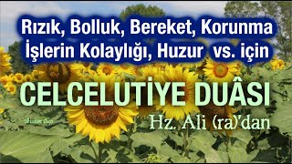 Rızık Bolluk Bereket Şifa ve Korunma için Celcelutiye Duası  Türkçe Allah kabul eylesin [upl. by Elisee216]