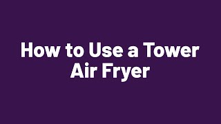 How to Use the Tower T17079 3L Air Fryer [upl. by Ushijima]