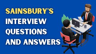 Sainsburys Interview Questions And Answers [upl. by Knepper]