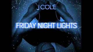 J Cole  13 Best Friend  Friday night Lights [upl. by Kaete]