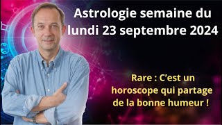 Horoscope semaine du lundi 23 septembre 2024 [upl. by Rolfston]