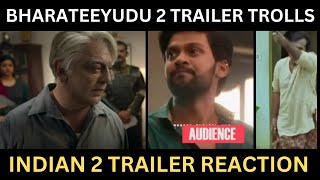 bharateeyudu 2 trailer troll reaction  bharateeyudu 2 trailer reaction  indian 2 trailer trolls [upl. by Ydal]