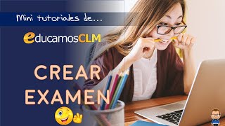 Crear exámenes 💻👨🏻‍🏫 EDUCAMOS CLM ✅Cuestionarios Moodle [upl. by Neit]