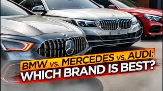 BMW vs Mercedes vs Audi Which Brand Is Best [upl. by Sairtemed961]