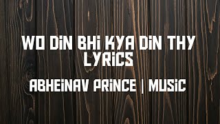 Woh Din Bhi Kya Din The Full Lyrics  Chhichhore  AM Creation [upl. by Prendergast945]