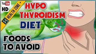 Hypothyroidism Diet 6 Foods to Eat and 6 Foods to Avoid [upl. by Lynus47]