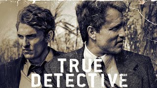 True Detective  The Decay of Humanity [upl. by Leicester838]