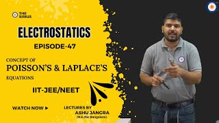 Episode47 Poissons amp Laplaces Equations electrostatics physics laplaceequation thesirius [upl. by Choong]