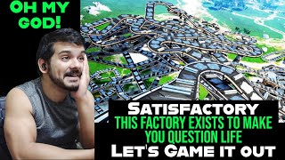 Satisfactory gameplay  Lets Game It Out This Factory Exists to Make You Question Life reaction [upl. by Enneyehc]