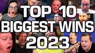 Top 10 Streamers Biggest Wins of 2023 [upl. by Hola]