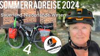 Sommerradreise 2024 Teil 4 Sauerland l Niederlande l Weser [upl. by Aloeda527]