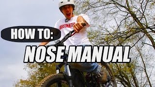 How to Nose Manual  MTB Tips and Tricks  Jordan Boostmaster [upl. by Yve717]