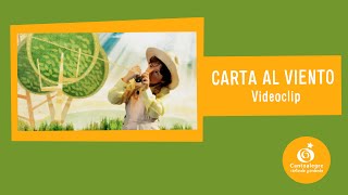 Cantoalegre  Carta al viento Video oficial [upl. by Nwahsem]