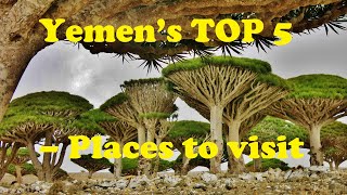 Yemens Top 5 Breathtaking Destinations [upl. by Kampmeier]