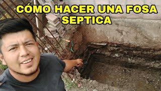 COMO HACER UNA FOSA SÉPTICA PARTE 1 [upl. by Suiramed777]