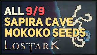 Lost Ark All Sapira Cave Mokoko Seed Locations [upl. by Shari752]