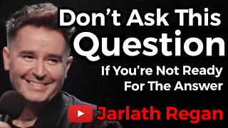 One Question You Should Never Ask  Jarlath Regan  Standup Comedy  Irish Comedian [upl. by Yenor858]