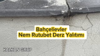 Bahçelievler Nem Rutubet Derz Yalıtımı [upl. by Neiviv]